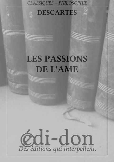 Les passions de l'&acirc;me(Kobo/電子書)