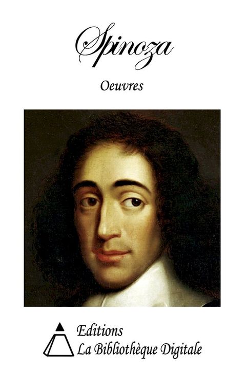 Oeuvres de Spinoza(Kobo/電子書)