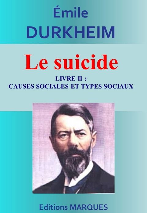 Le suicide - Livre II : Causes sociales et types sociaux(Kobo/電子書)