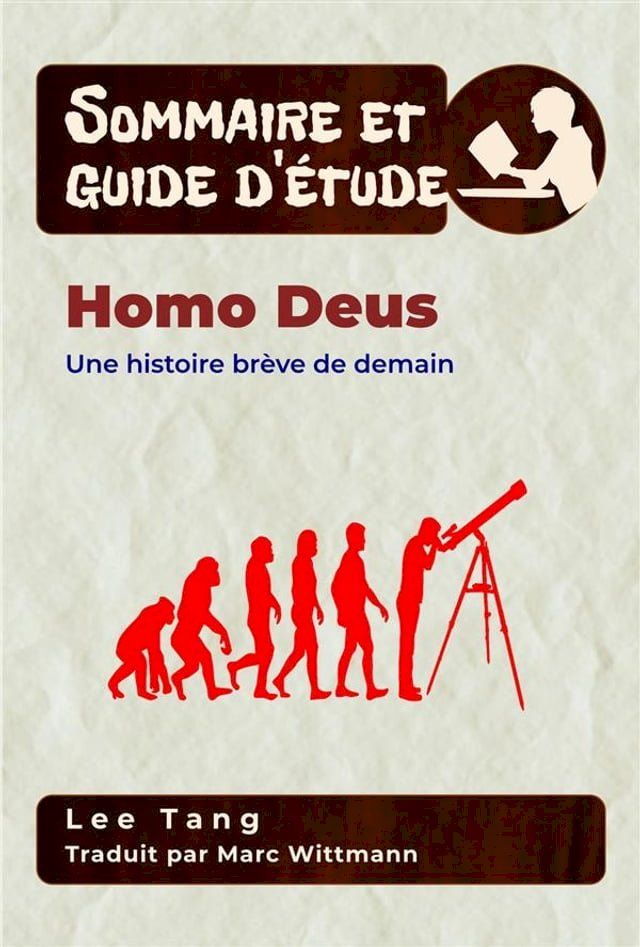  Sommaire Et Guide D’Étude – Homo Deus(Kobo/電子書)
