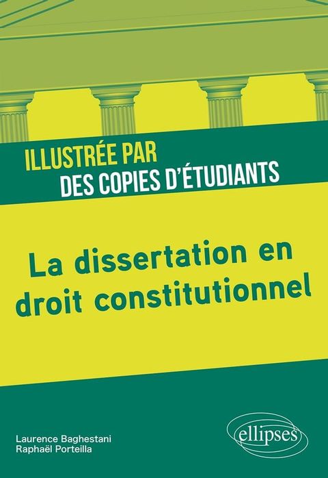 La dissertation en droit constitutionnel illustr&eacute;e par des copies d'&eacute;tudiants(Kobo/電子書)