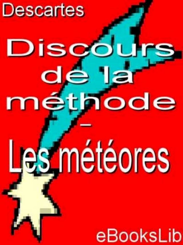  Discours de la méthode - Les météores(Kobo/電子書)