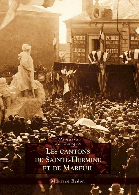 Les cantons de Sainte-Hermine et de Mareuil(Kobo/電子書)