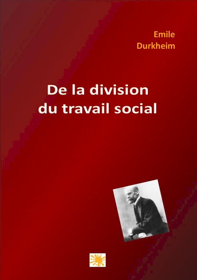  DE LA DIVISION DU TRAVAIL SOCIAL(Kobo/電子書)