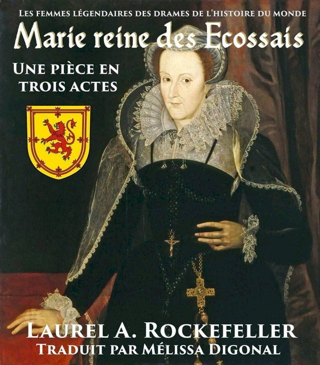  Marie reine des Ecossais: Une pièce en trois acte(Kobo/電子書)