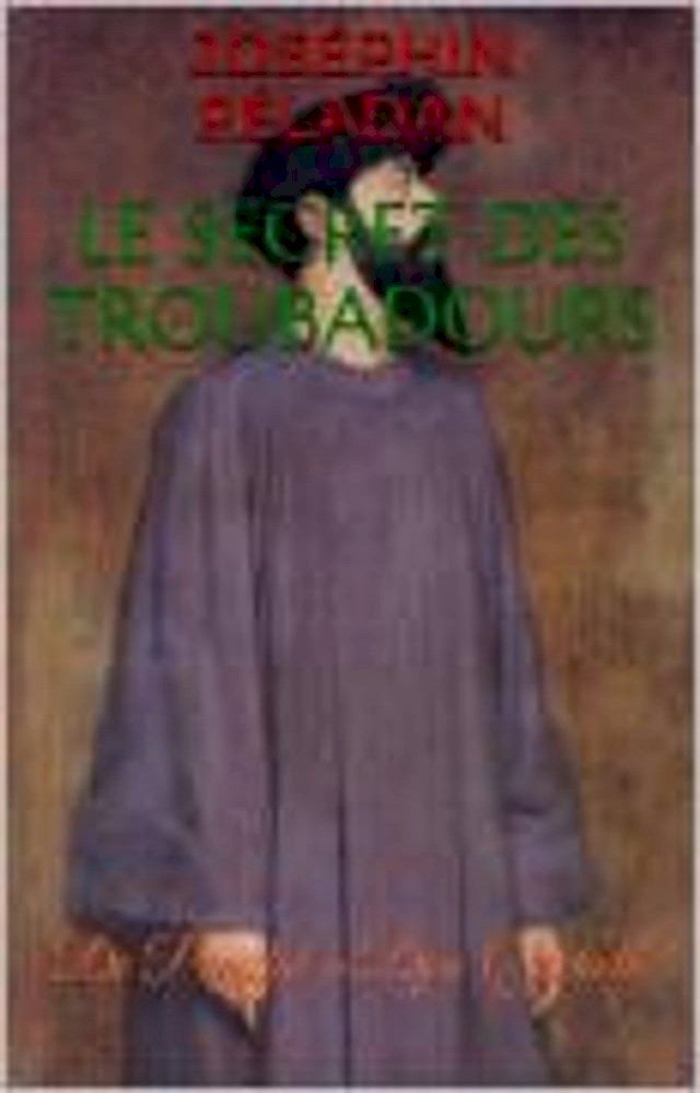  Le Secret des troubadours(Kobo/電子書)