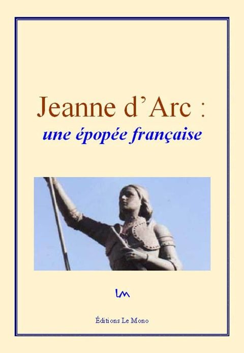 Jeanne d'Arc : une épopée française(Kobo/電子書)