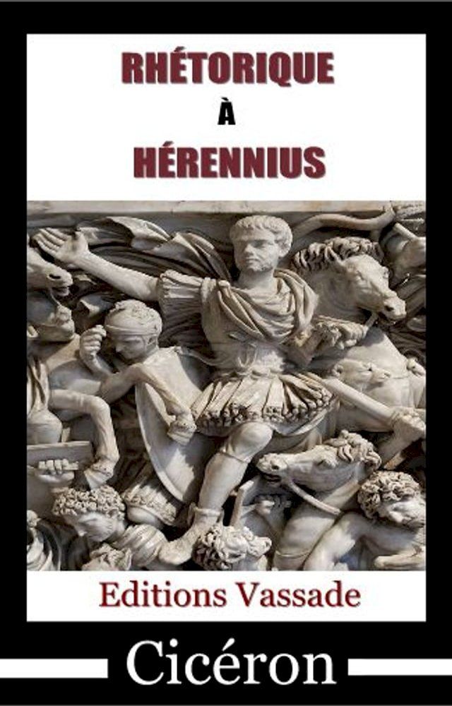  Rh&eacute;torique &agrave; H&eacute;rennius(Kobo/電子書)