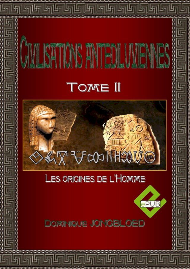  CIVILISATIONS ANTEDILUVIENNES T2(Kobo/電子書)