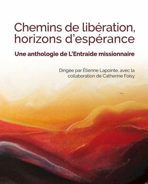 CHEMINS DE LIB&Eacute;RATION, HORIZONS D'ESP&Eacute;RANCE(Kobo/電子書)