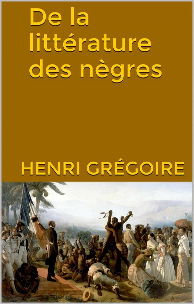  De la littérature des nègres(Kobo/電子書)