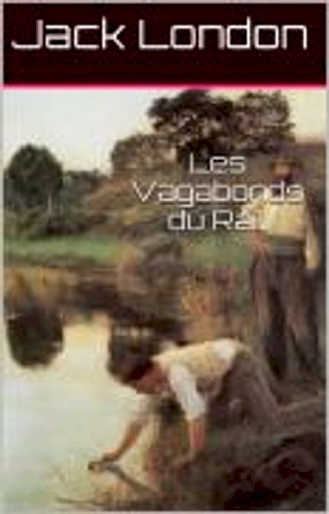  Les Vagabonds du Rail(Kobo/電子書)