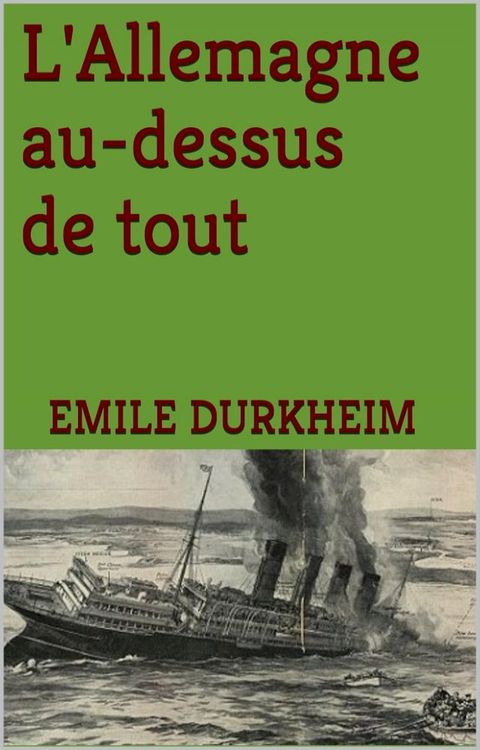 L'Allemagne au dessus-de tout(Kobo/電子書)