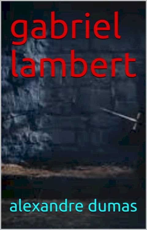 gabriel lambert(Kobo/電子書)