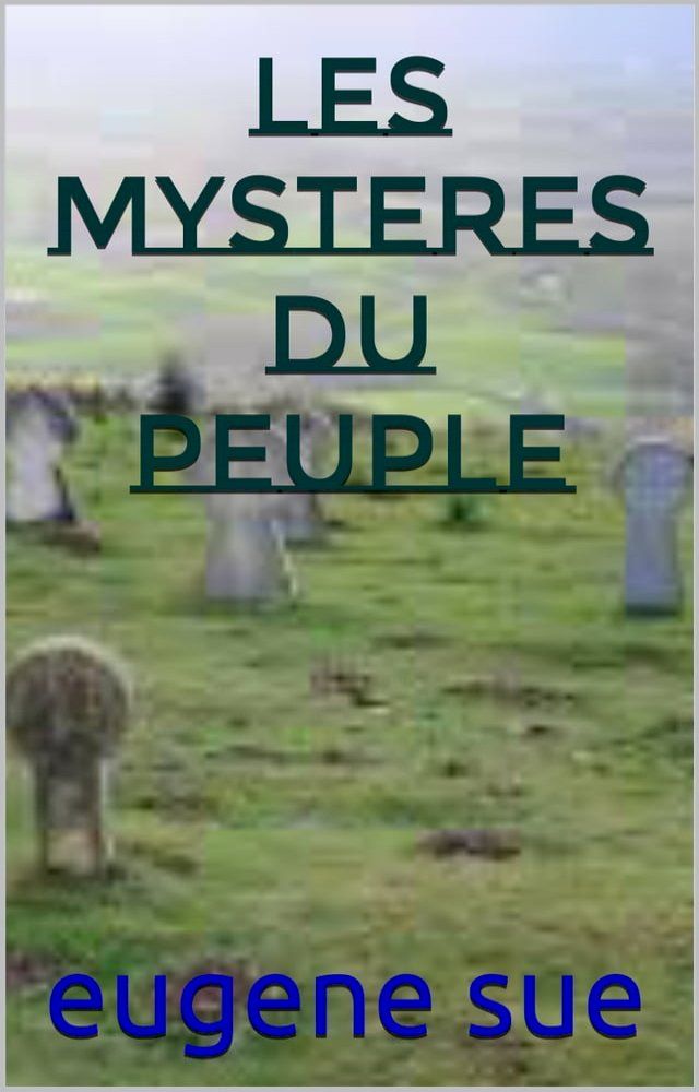  les myst&egrave;res du peuple(Kobo/電子書)