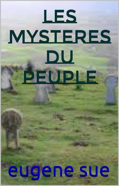 les myst&egrave;res du peuple(Kobo/電子書)