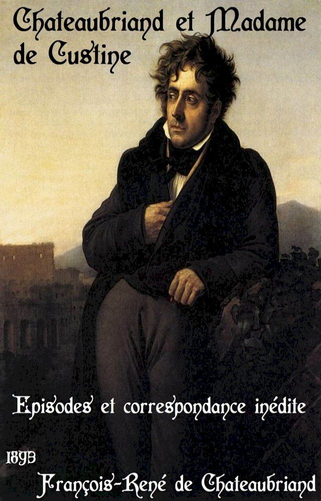  Chateaubriand et Madame de Custine(Kobo/電子書)