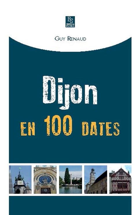 Dijon en 100 dates(Kobo/電子書)