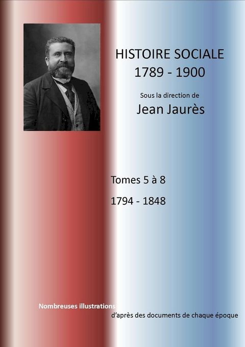 HISTOIRE SOCIALISTE sous la direction de JEAN JAURES(Kobo/電子書)