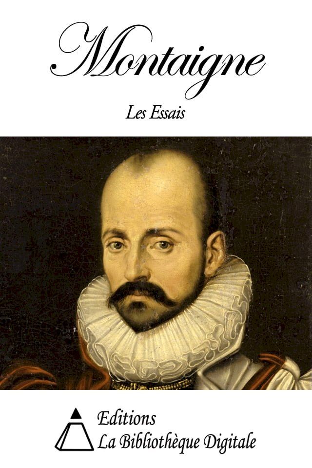  Montaigne - Les Essais(Kobo/電子書)