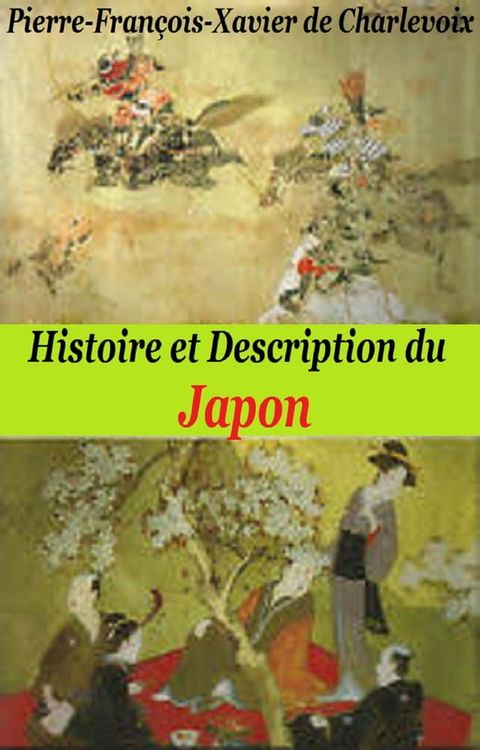 Histoire et Description du Japon(Kobo/電子書)