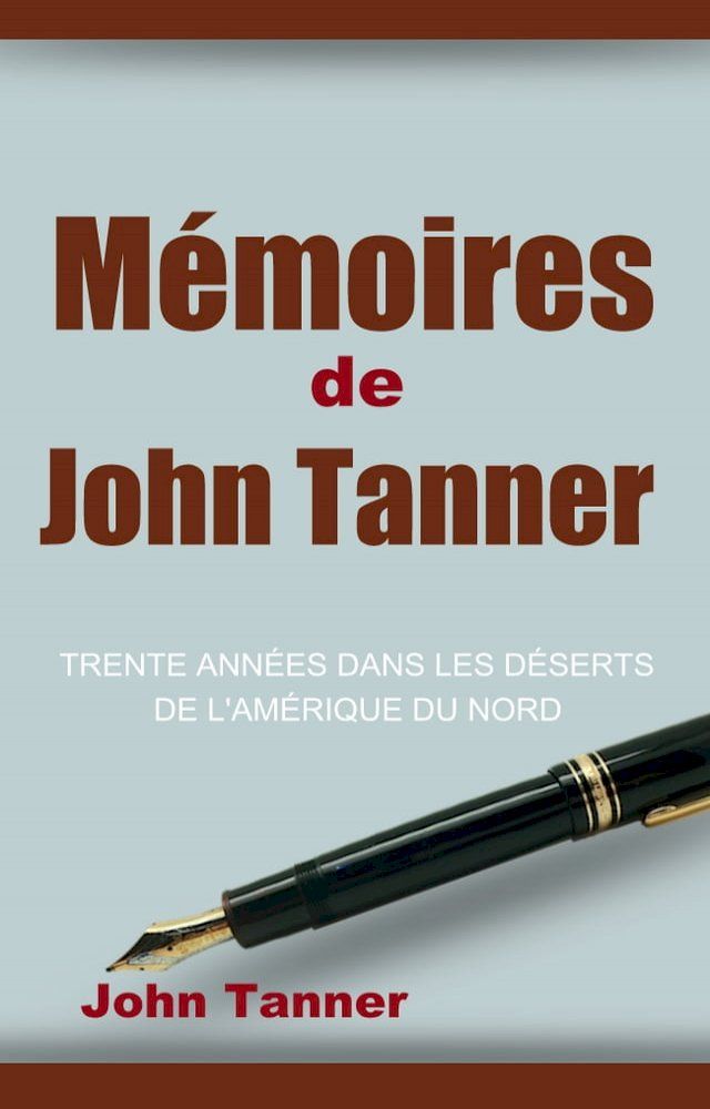  Mémoires de John Tanner(Kobo/電子書)