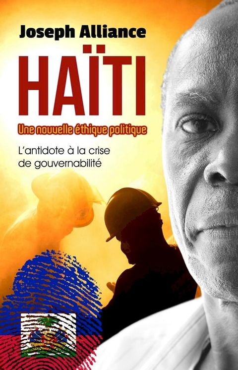 Ha&iuml;ti: Une nouvelle &eacute;thique politique(Kobo/電子書)