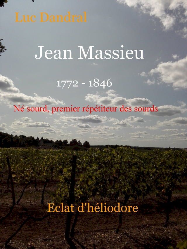  Jean Massieu 1772 - 1846(Kobo/電子書)