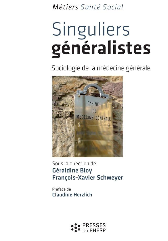  Singuliers généralistes - Sociologie de la médecine générale(Kobo/電子書)