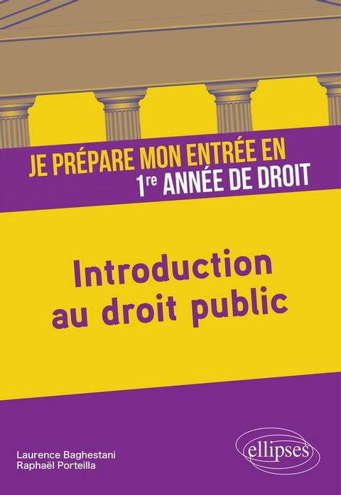 Je pr&eacute;pare mon entr&eacute;e en 1re ann&eacute;e de Droit. Introduction au droit public(Kobo/電子書)