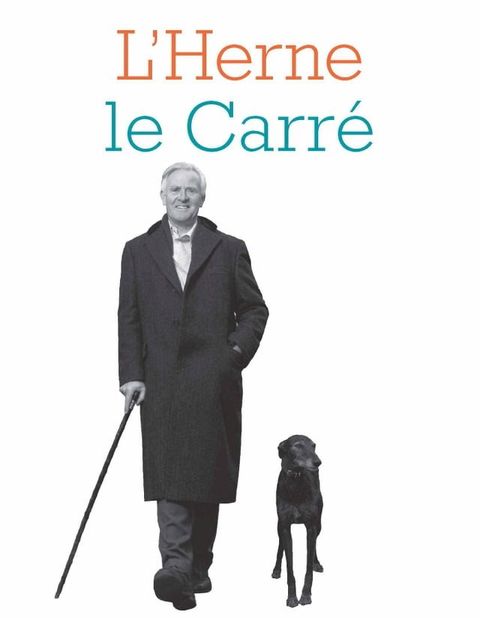 Cahier de L'Herne N°122 : John le Carr&eacute;(Kobo/電子書)