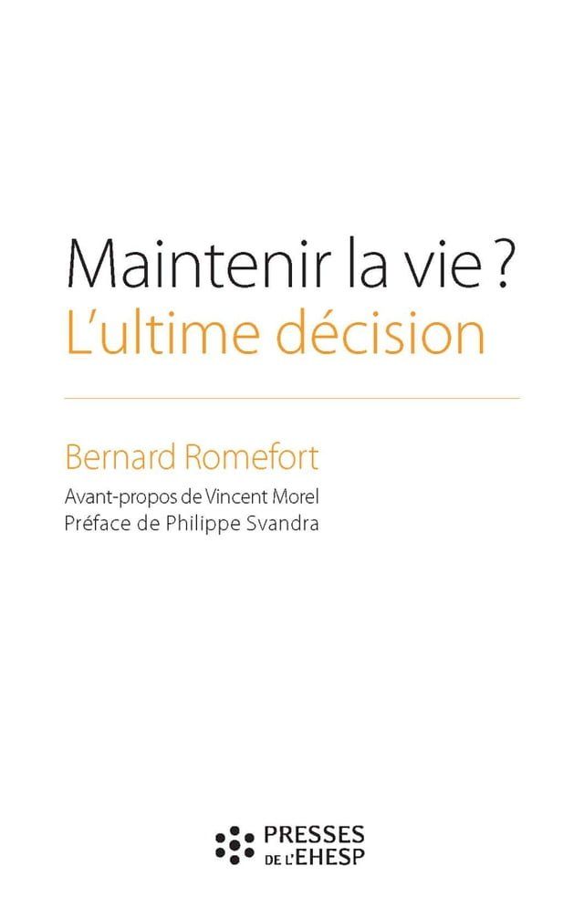  Maintenir la vie ? L'ultime d&eacute;cision(Kobo/電子書)