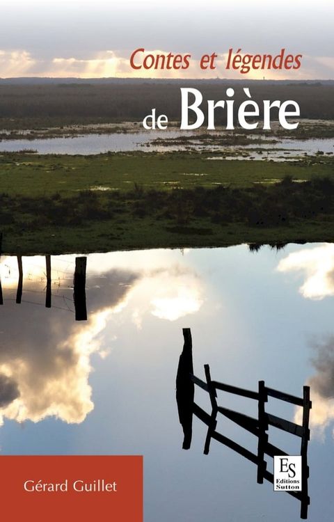 Contes et l&eacute;gendes de Bri&egrave;re(Kobo/電子書)