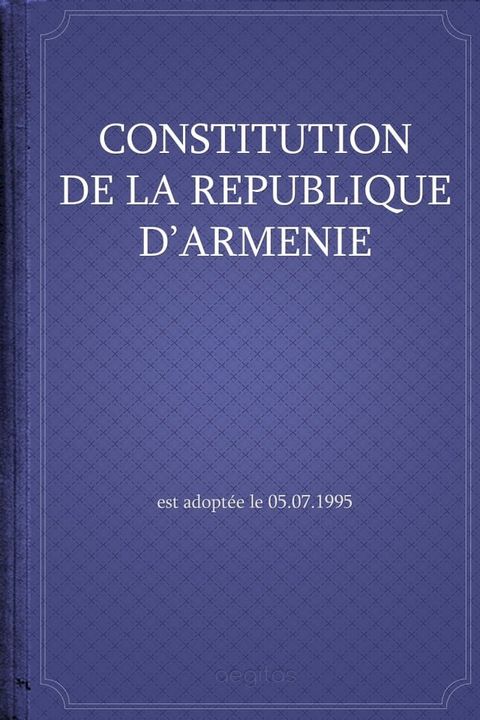 Constitution de la R&eacute;publique d'Arm&eacute;nie(Kobo/電子書)