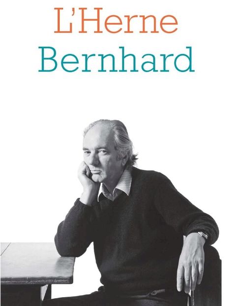 Cahier de L'Herne n°132 : Thomas Bernhard(Kobo/電子書)