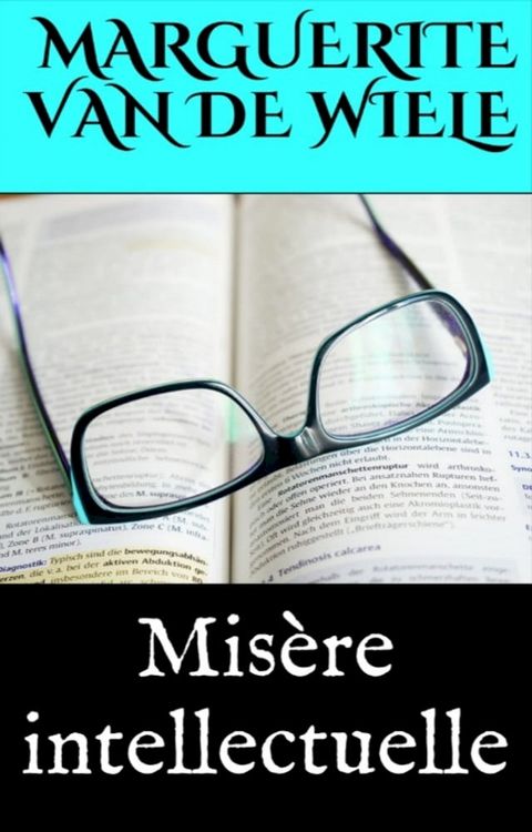 Misère intellectuelle(Kobo/電子書)