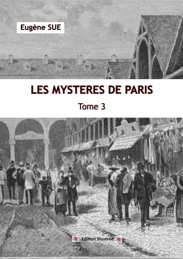  LES MYSTERES DE PARIS &eacute;dition illustr&eacute;e(Kobo/電子書)