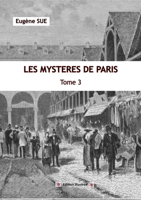 LES MYSTERES DE PARIS &eacute;dition illustr&eacute;e(Kobo/電子書)