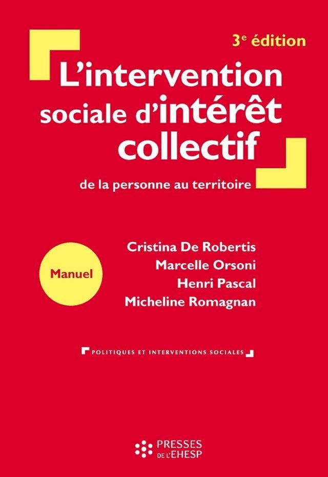  L'intervention sociale d'int&eacute;r&ecirc;t collectif. De la personne au territoire(Kobo/電子書)