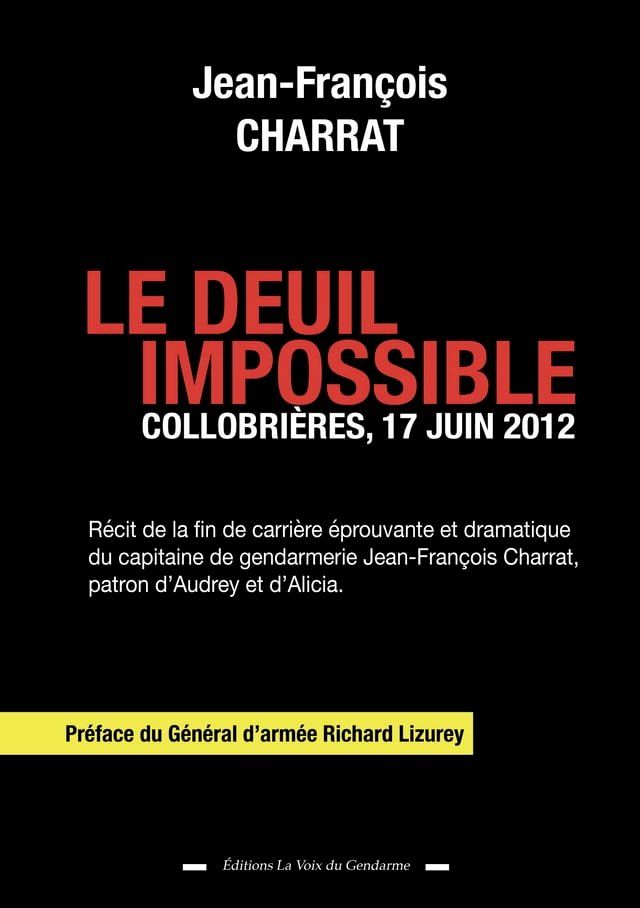  Le Deuil impossible, Colibrières 17 juin 2012(Kobo/電子書)