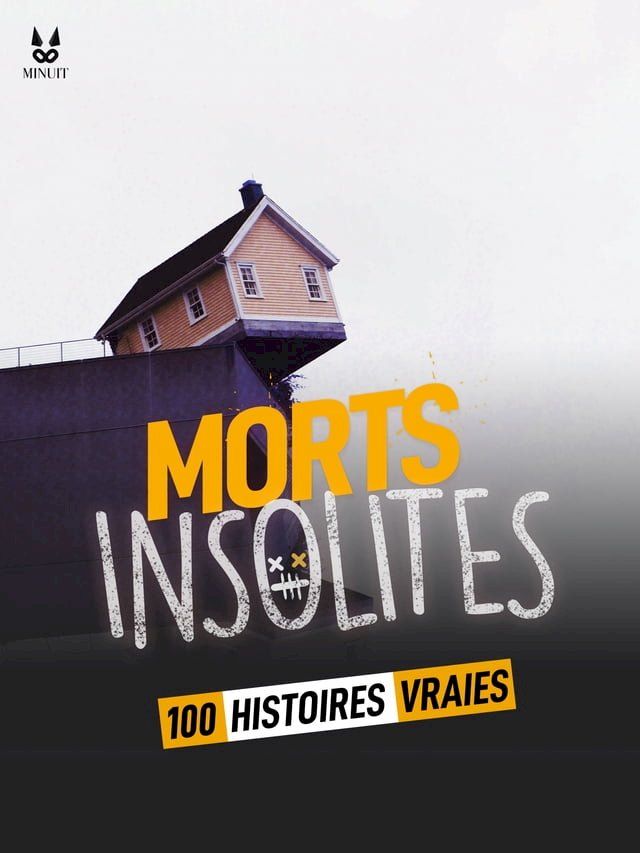  100 HISTOIRES VRAIES DE MORTS INSOLITES(Kobo/電子書)