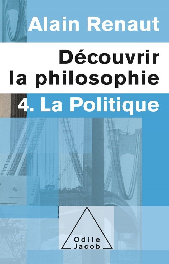  Découvrir la philosophie 4 : La Politique(Kobo/電子書)