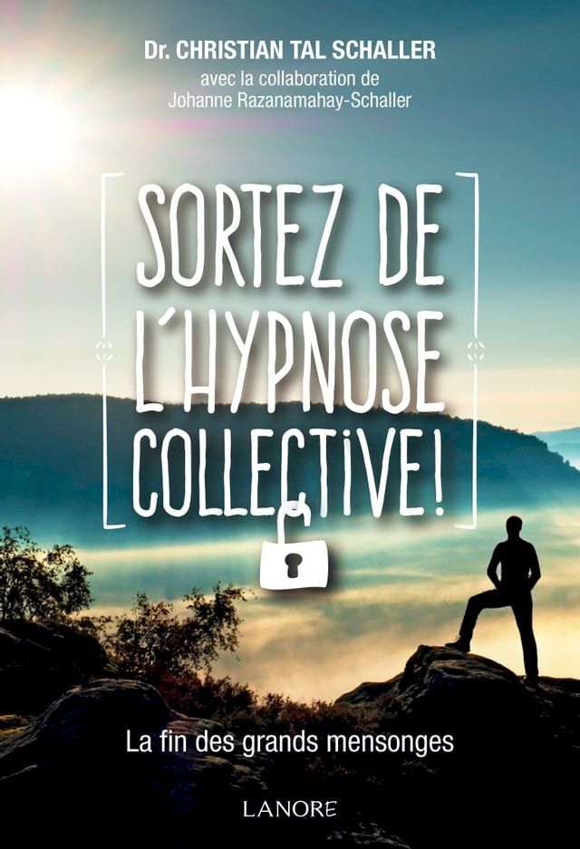  Sortez de l’hypnose collective(Kobo/電子書)