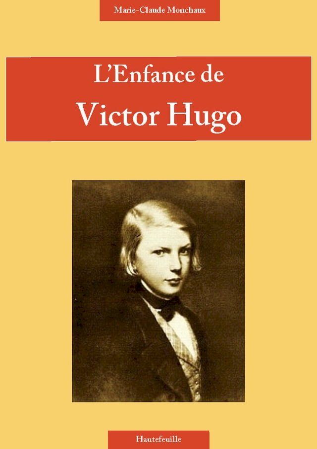  LENFANCE DE VICTOR HUGO(Kobo/電子書)