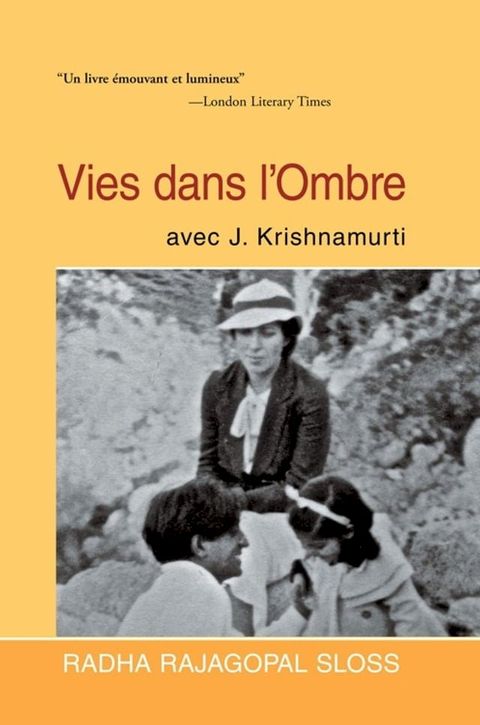 Vies Dans L’Ombre Avec J. Krishnamurti(Kobo/電子書)