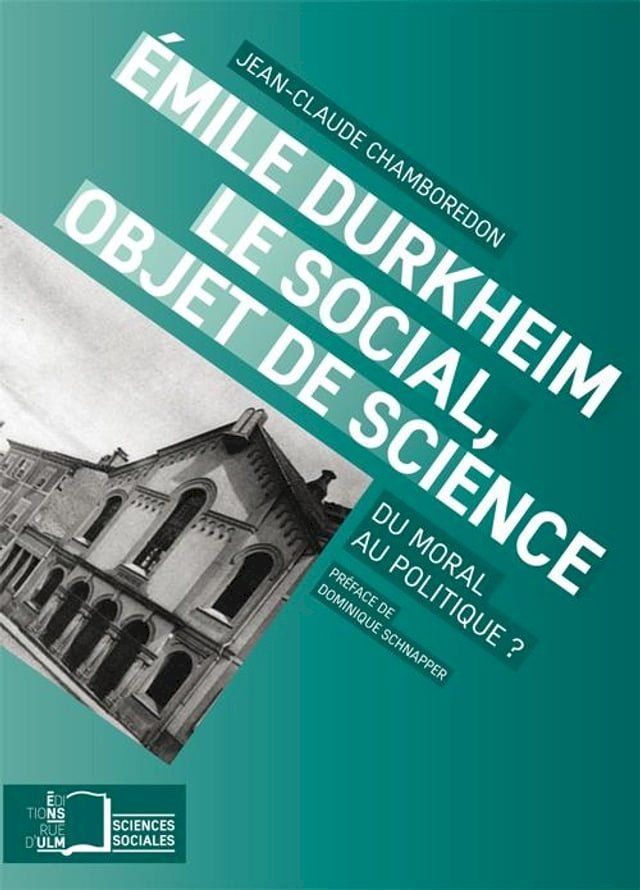  Emile Durkheim. Le social, objet de science(Kobo/電子書)