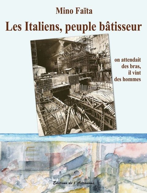 Les Italiens, peuple bâtisseur(Kobo/電子書)