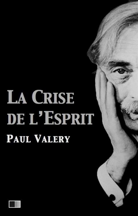 La crise de l'esprit(Kobo/電子書)