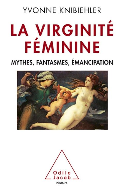 La Virginit&eacute; f&eacute;minine(Kobo/電子書)