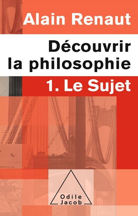 D&eacute;couvrir la philosophie 1 : Le Sujet(Kobo/電子書)